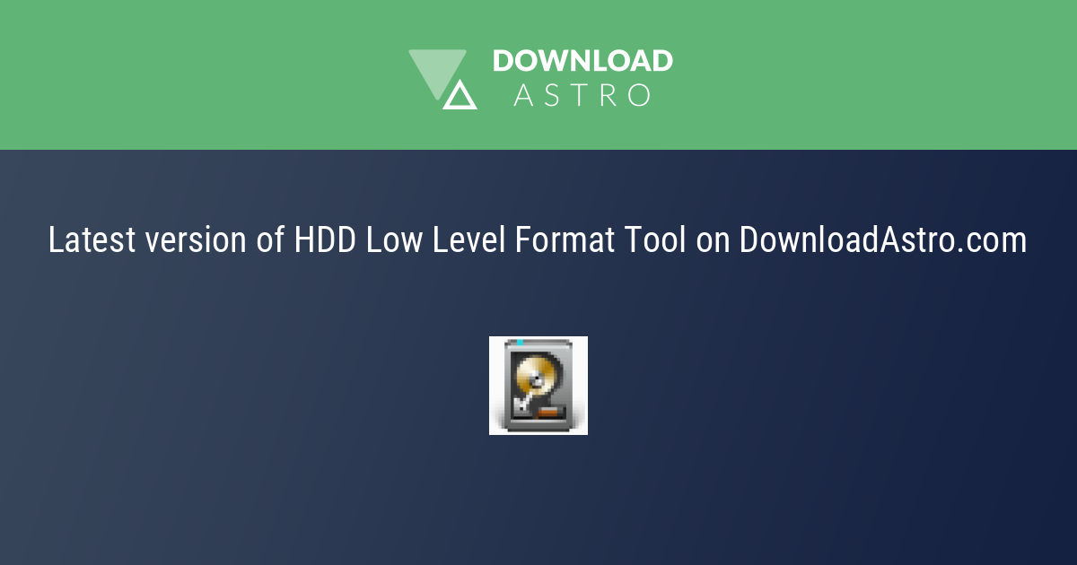 Alperne debat eksotisk HDD Low Level Format Tool - latest version 2023 free download