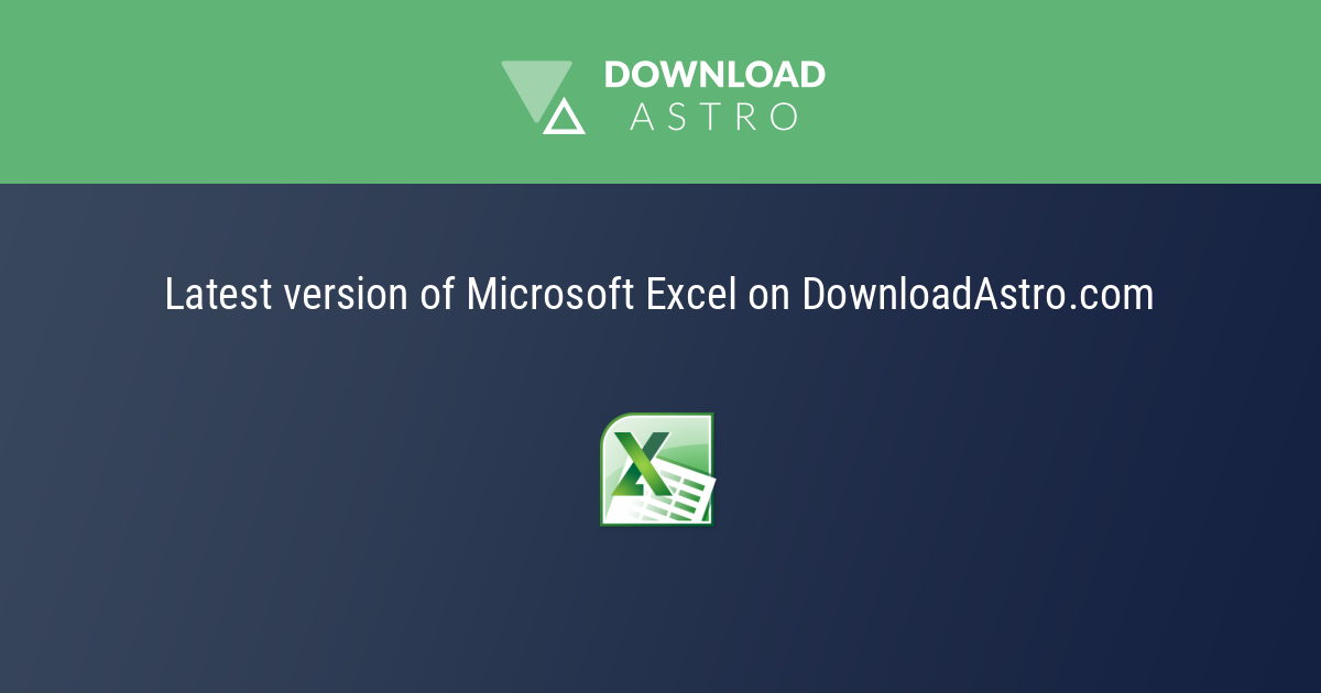 Microsoft Excel - latest version 2023 free download