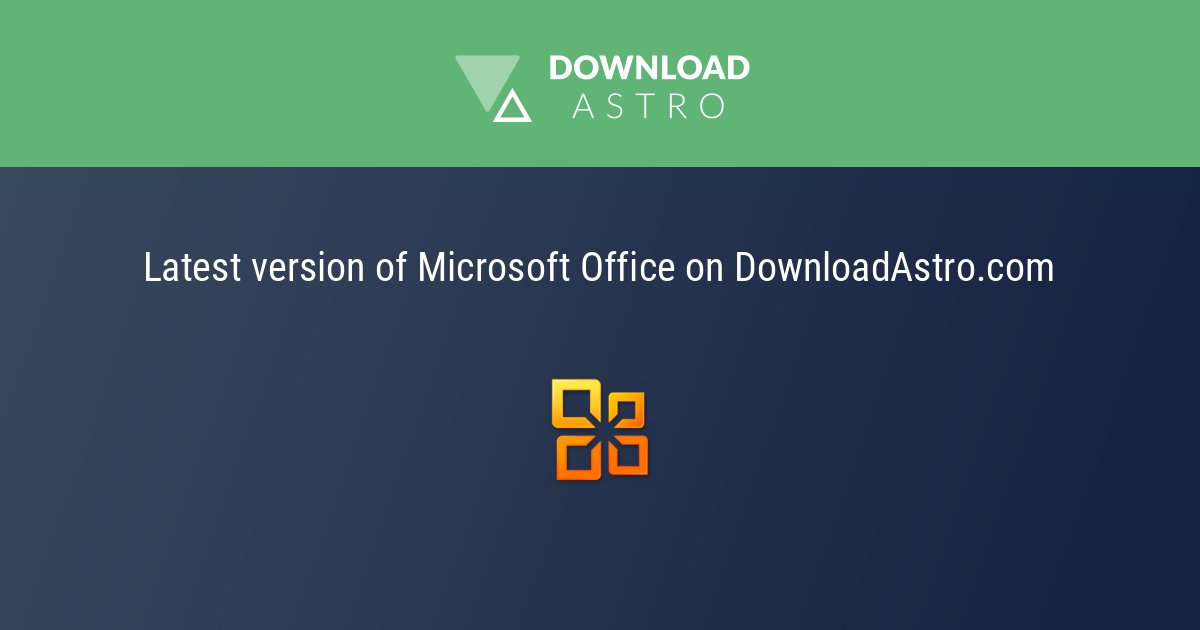 Download Microsoft Office Free - Latest Version 2023 ✅