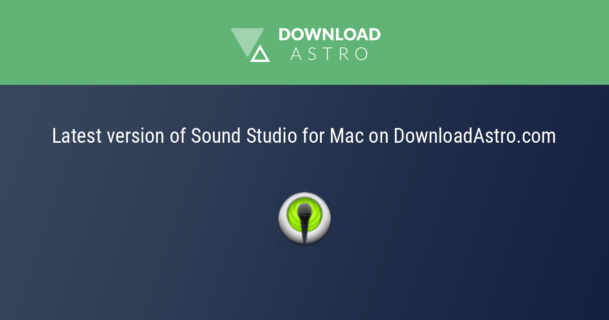 Sound Studio for Mac - latest version 2023 free download