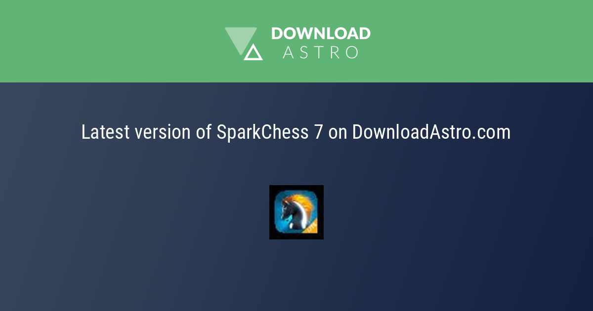 Download SparkChess 7 Gratis - Seneste Version 2023