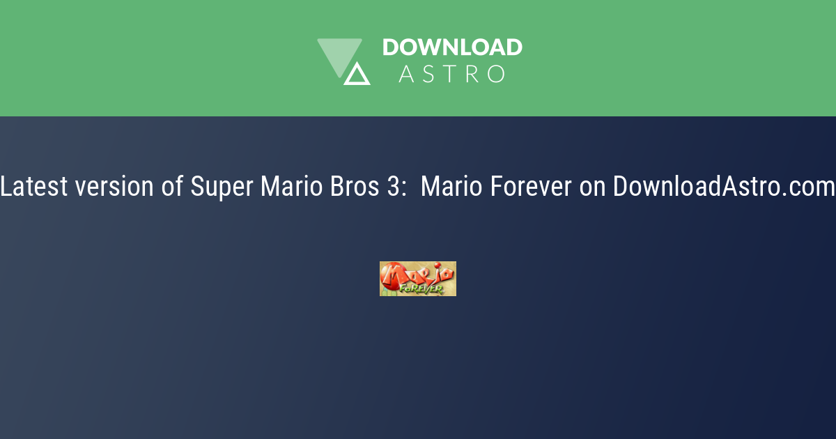 Super Mario Bros 3: Mario Forever - Download