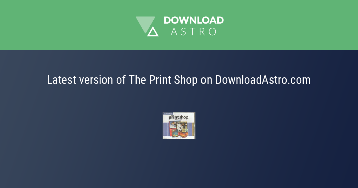 alene fløde retort Download The Print Shop Free - Latest Version 2023 ✓