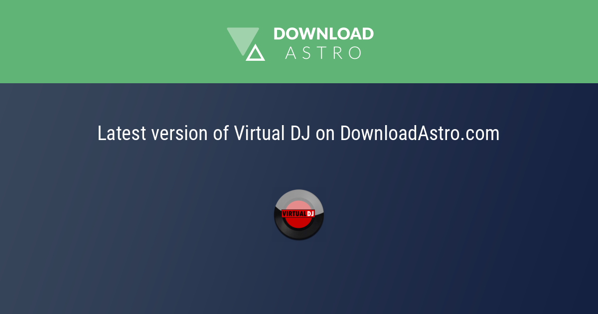 Download Virtual DJ Free - Latest Version 2023 ✅